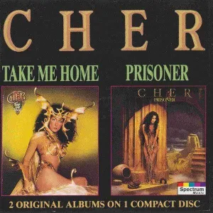 Cher: Take Me Home / Prisoner (CD, Comp)