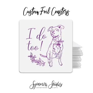 Foiled Wedding Coaster #12 - Pet Illustration