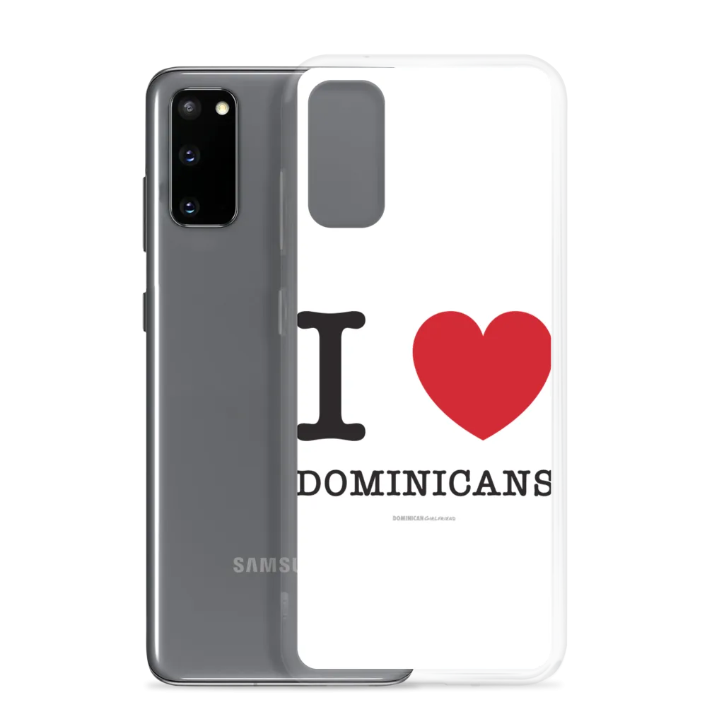 I Love Dominicans Samsung Case