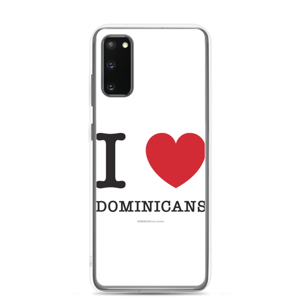 I Love Dominicans Samsung Case