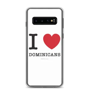 I Love Dominicans Samsung Case
