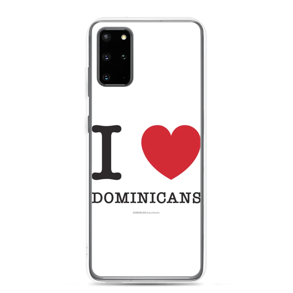 I Love Dominicans Samsung Case