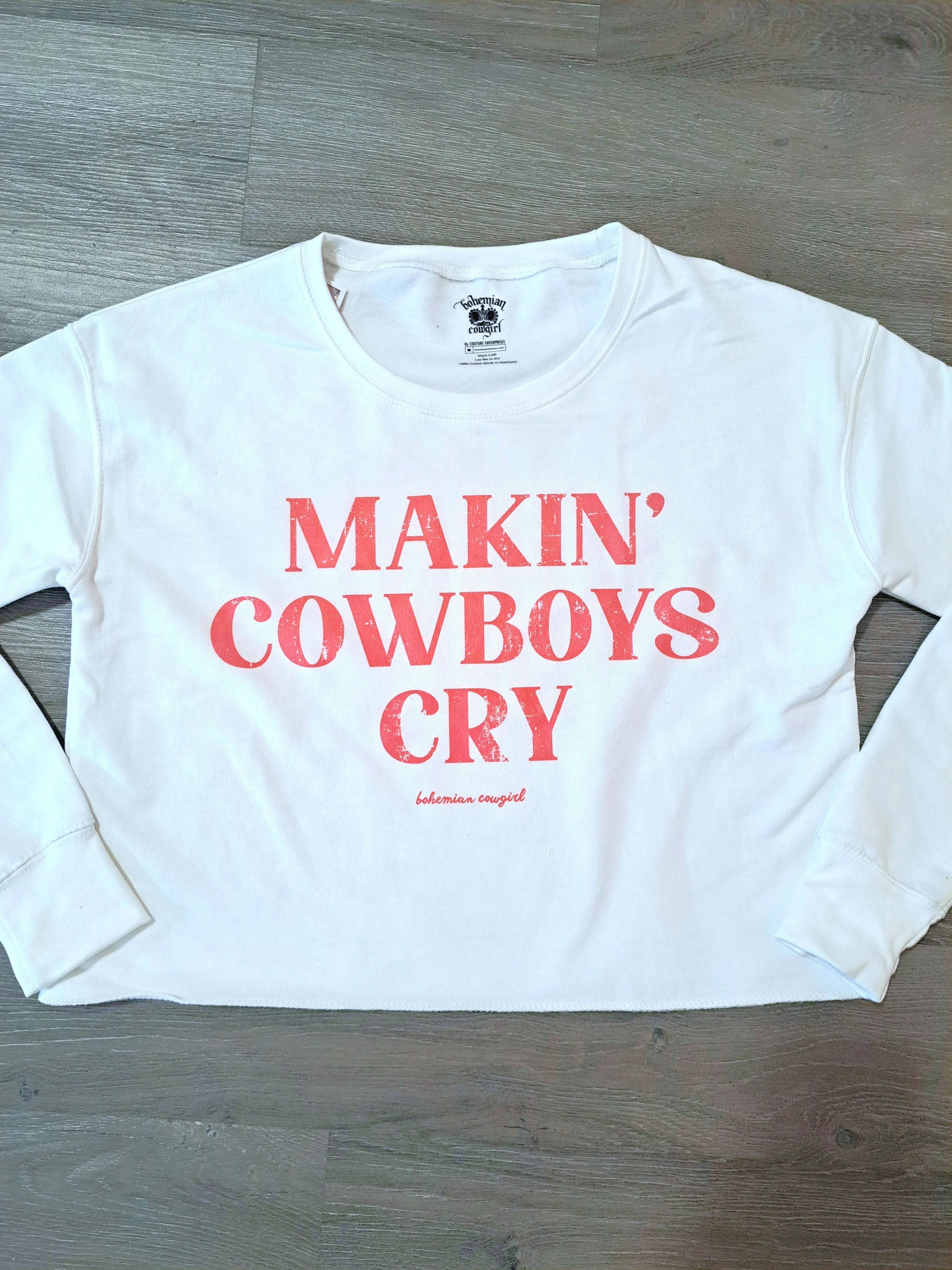 Makin' Cowboys Cry Cropped Sweatshirt - WS